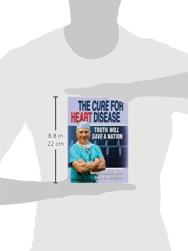 The Cure for Heart Disease: Truth Will Save a Nation