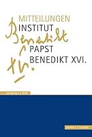 Mitteilungen Institut-Papst-Benedikt XVI.: Bd. 3 3795424100 Book Cover