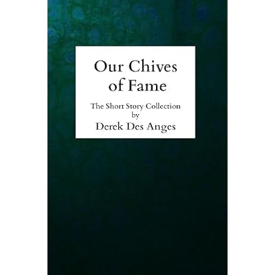 Our Chives of Fame