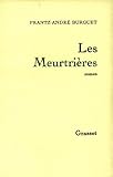  Les meurtrières (Littérature Française) (French Edition)