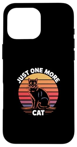 Just One More Cat �X�}�z�P�[�X iPhone 16 Pro Max �p