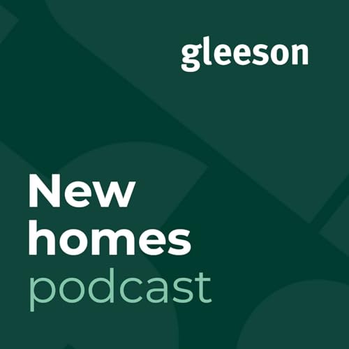 Couverture de The Gleeson New Homes Podcast