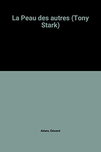 La Peau des autres (Tony Stark)