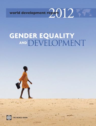 World Development Report 2012: Gender Equality and Development view 2