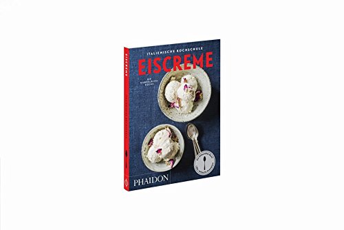 Italienische Kochschule: Eiscreme 
