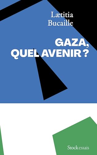 Gaza, quel avenir ?