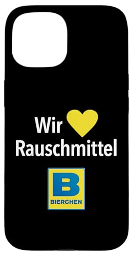 WIR LIEBEN RAUSCHMITTEL X BIERCHEN. Beer Lover Herz Bier Hülle für iPhone 15
