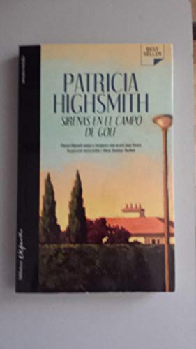 Sirenas en el campo de golf (Patricia Highsmith)
