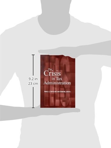 The Crisis in Tax Administration