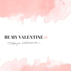 BE MY VALENTINE / ���V���