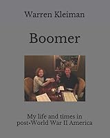 Boomer: My life and times in post-World War II America 1709778490 Book Cover