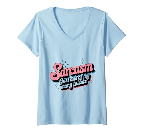 Mujer Camisa de talento sarcástico divertida rosa retro humor dicho Camiseta Cuello V