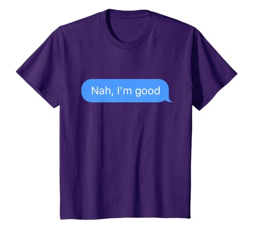 Chat Bubble in Messenger app Nah, I'm Good T-Shirt, Youth, Purple, Small