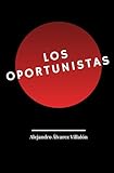 Los Oportunistas