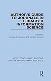 Author's Guide to Journals in Library & Information Science (Routledge Library Editions: Library and Information Science)