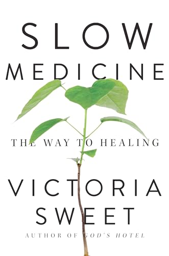 Slow Medicine view 2