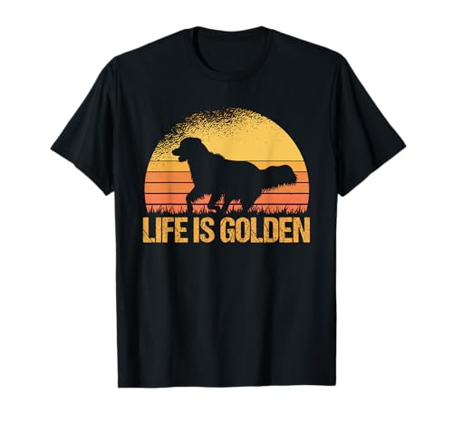 Life is Golden Dog Golden Retriever Lover - Golden Retriever