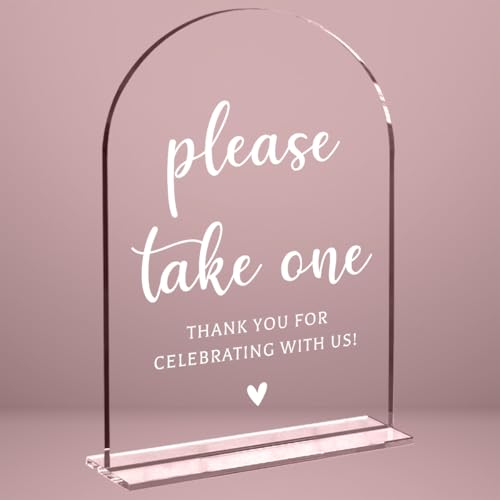 Wedding Sign Decor, Please Take One Sign, 5x7 Inch Arch Acrylic, Wedding Sign for Reception & Event, Bridal Shower Decorations, Wedding Table Sign Accessories for Anniversary And Party