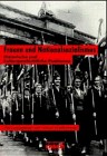 Frauen und Nationalsozialismus: Historische und kulturgeschichtliche Positionen (Edição Alemã)