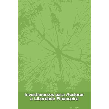 Capa do livro Investimentos para Acelerar a Liberdade Financeira (Portuguese Edition)