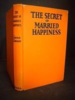 The Secret of Married Happiness B005DU8WAM Book Cover