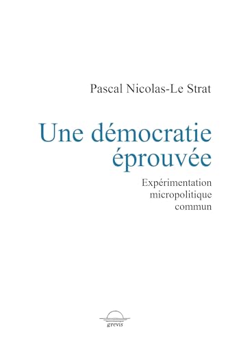 Une démocratie éprouvée: Expérimentation