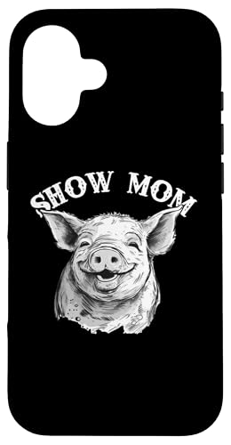 Show Mom Cute Show Pig Lover �X�}�z�P�[�X iPhone 16 �p
