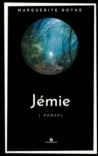 Preisvergleich Produktbild Jémie: Le petit naufragé temporel