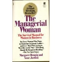 The Managerial Woman: The Survival Manual for Women in Business 0671674315 Book Cover