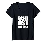 Damen Echt Ost Deutsch Ostdeutschland Osten Stolz DDR Ossi T-Shirt mit V-Ausschnitt