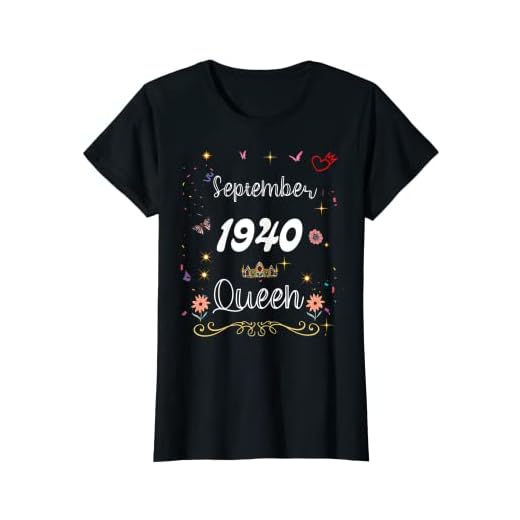 Septiembre 1940 Reina Desde Septiembre 1940 Cumpleaños Niña Camiseta