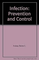 Infection: Prevention and control 080161466X Book Cover