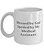 Funny Medical assistant Gifts, Blessed by God Spoiled by My, Medical assistant 11oz 15oz Mug From Coworkers, Cup For Friends, Gifts for medical assistants, Medical assistant gift ideas, Unique medical