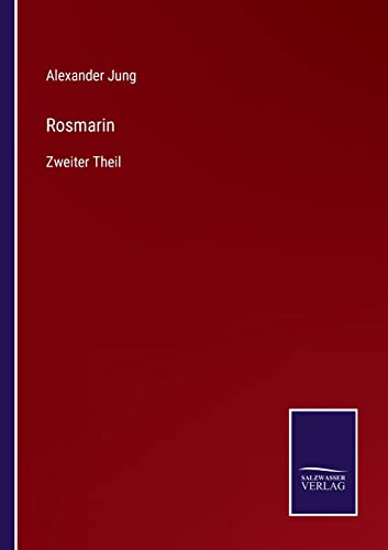 Rosmarin: Zweiter The