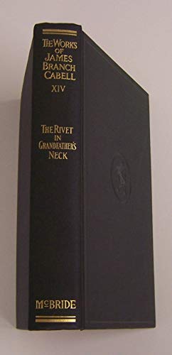 The Rivet in Grandfather's Neck The Works of Ja... B001KHXI2O Book Cover