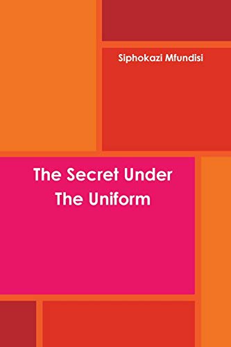 The Secret Under The Uniform