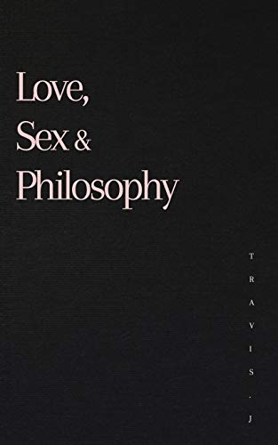 Love, Sex and Philosophy für 13,46 EUR bei amazon.de Bild: Love, Sex and Philosophy für 13,46 EUR bei amazon.de