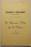Teacher's Supplement - A Marvelous Work and A Wonder - Course 29 for the Sunday Schools of the Church of Jesus Christ of Latter-day Saints B002FXR3AU Book Cover