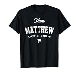 Team Matthew Lifetime Member Funny Name Matthew T-Shirt
