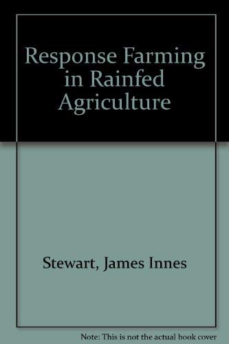 Response Farming in Rainfed Agriculture