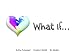 What If...