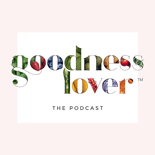 The Goodness Lover Podcast cover art