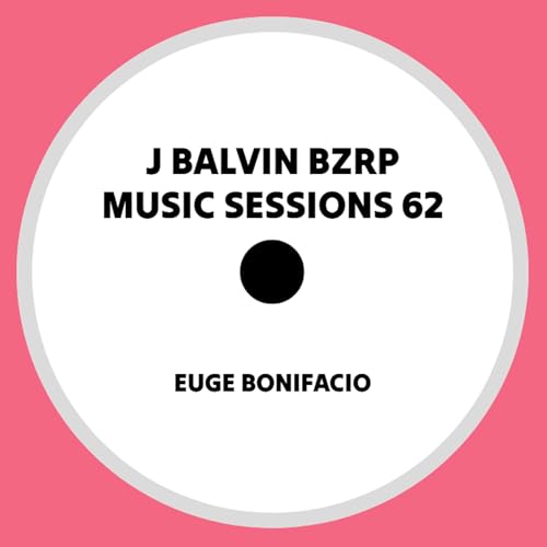 J Balvin Bzrp Music Session 62