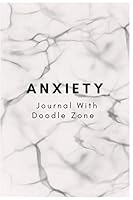 anxiety journal with doodle zone 1678539740 Book Cover