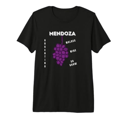Malbec Wine Mendoza Argentina Premium T-Shirt