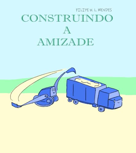 Construindo a Amizade