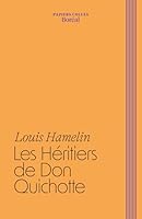 Les héritiers de Don Quichotte 276462851X Book Cover