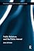 Public Relations and the Public Interest (Routledge Research in Public Relations)