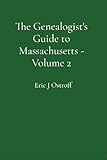 The Genealogist's Guide to Genealogy - Volume 2 (English Edition)