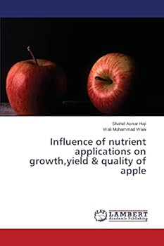 Paperback Influence of nutrient applications on growth, yield & quality of apple Book